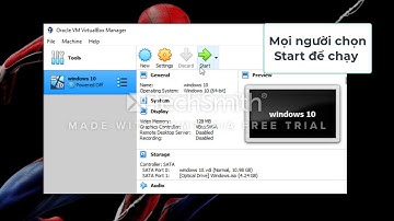 Cài Windows 10 ảo trên Oracle VM VirtualBox