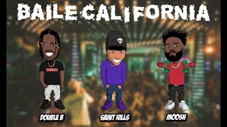 Double B & saint hills feat. Moosh - Baile California (Lyric Video)