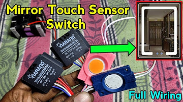 Mirror Touch Sensor Switch Full Wiring || Touch Sensor Module || Electronics Verma