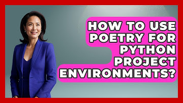 How To Use Poetry For Python Project Environments? - Python Code School