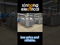 The factory produces oil-immersed transformers. They are of high quality, low price and reliable.