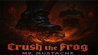 Crush The Frog - Mr. Mustache Official Video The Ali Requiem Heavy Metal & Thrash Metal