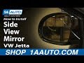 How to Replace Side Rear View Mirror 2005-10 Volkswagen Jetta