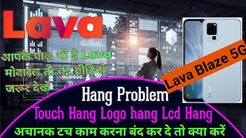 Lava Blaze 5G Touch screen not working Touch Hang Logo hang Reset Restart Reboot
