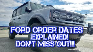 IMPORTANT! Ford Order dates EXPLAINED. Don't miss your model's order date!