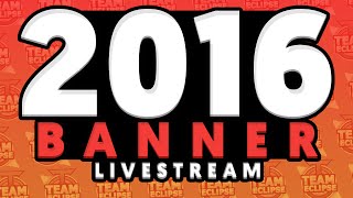 LIVE 2016 Team eclipse Banner Making