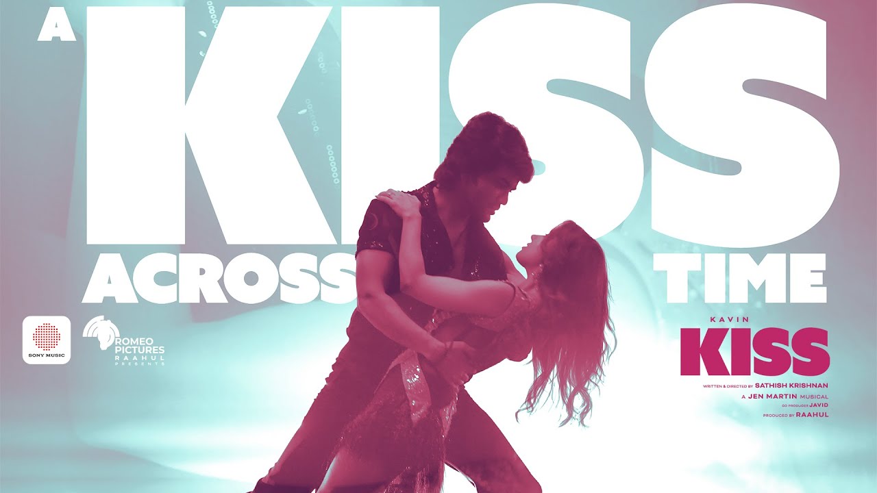 A Kiss Across Time Music Video | KISS | Kavin | Sathish | Jen Martin | Raahul | Romeo Pictures