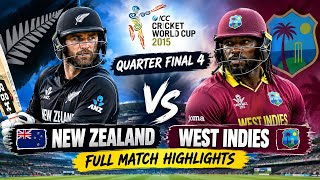 New Zealand vs West Indies | CWC 2015 Quarter Final 4 | Full Match Highlights 🔥