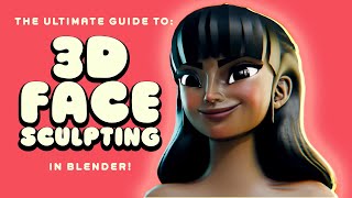 ULTIMATE Character Modelling - Part 3. Face Sculpting!