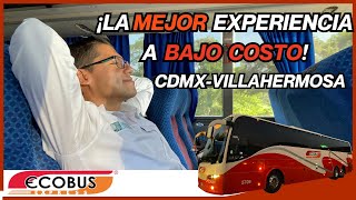 La forma MÁS BARATA de viajar en autobús a Villahermosa: ECOBUS