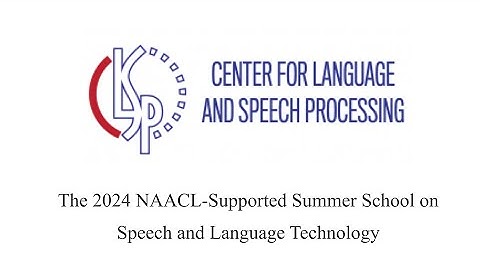 JSALT 2024 Summer School   Speaker Recogninition and Diarization