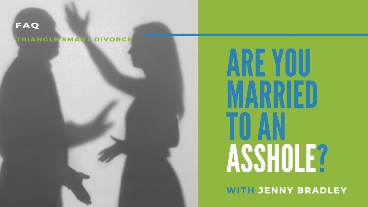 Are You Married to an Asshole?