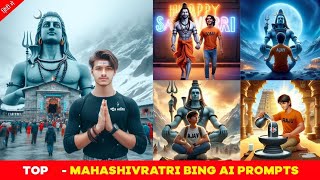 Top - Mahashivratri Bing Ai Prompts | Mahashivratri Photo Editing in Bing Image Creator