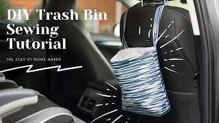 DIY Sewing Tutorial  Make a Fabric Trash Can for Your Car