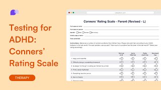 Testing for ADHD in children: Conners' rating scale
