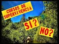 SUPERVIVENCIA, BUSHCRAFT.. que es y COMO APRENDER, opinión y consejos