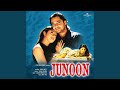Junoon Junoon Soundtrack Version