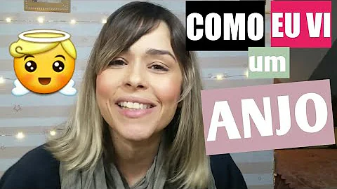 Como saber se já vi um anjo?