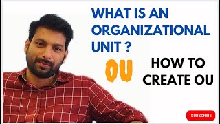 What is an Organizational Unit (OU) ? |How to Create OU, Users and Groups on Active Directory 2022