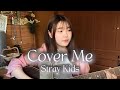 Cover Me − Stray Kids【天 ama cover】