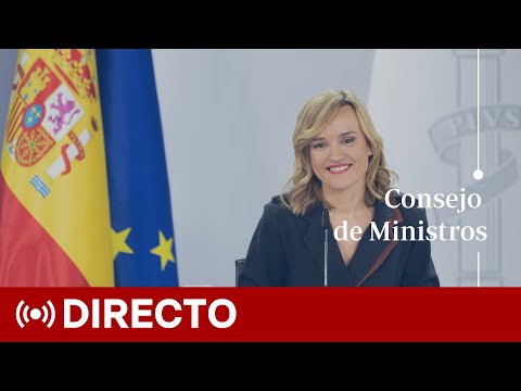 🔴 Sigue en directo la rueda de prensa posterior al CONSEJO DE MINISTROS