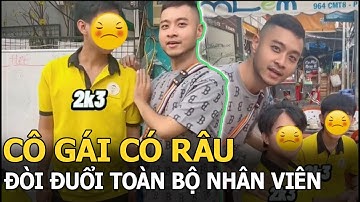 Cô Gái Có Râu đòi đuổi toàn bộ nhân viên: “Quá bực mình với đám phục vụ này...anh cho nghỉ hết!”