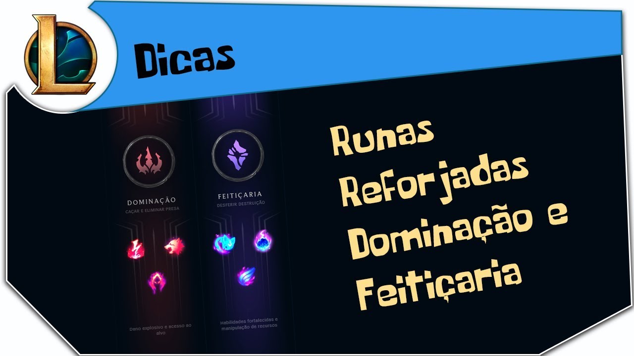 ★ LOL ★ Runas Reforjadas de Dominação e Feitiçaria ★ Dicas - YouTube
