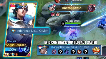 EPIC COMEBACK TOP GLOBAL 1 XAVIER | XAVIER VS TOP GLOBAL BRODY IN RANKED | BEST BUILD XAVIER MLBB