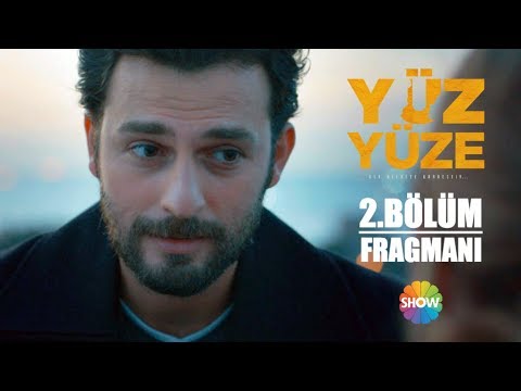 Yüz Yüze 2. Bölüm Fragmanı