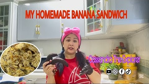 My homemade banana sandwich | Cassandra The Explorer 