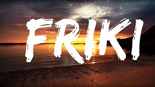 Feid, KAROL G - FRIKI (Letra/Lyrics)