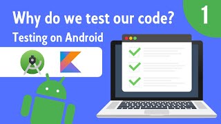 Why Do We Test Our Code? - Android Testing - Part 1 screenshot 1