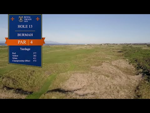 Hole 13: Burmah - Old Course, Royal Troon Golf Club (2020)