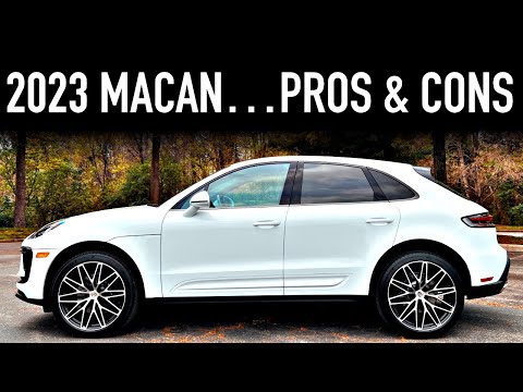 Pros x Cons Of The 2023 Porsche Macan