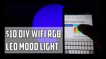 $10 DIY WiFi RGB LED Mood Light with ESP8266 (Step by Step)