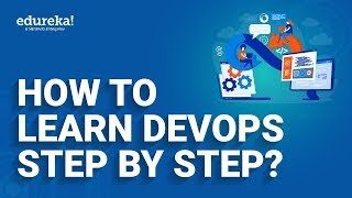 How to learn DevOps step by step | DevOps Learning Path | DevOps Training | Edureka Rewind