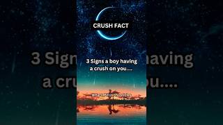 3 Signs A Boy Having A Crush On You psychologyfacts ytshorts subscribe