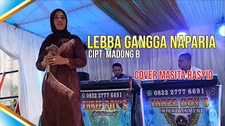 LEBBA GANGGA NAPARIA CIPT. MADONG B| COVER MASITA RASYID| LIVE KABUPATEN BARRU