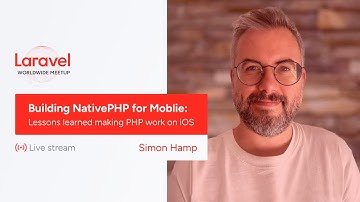 Laravel Worldwide Meetup - Building NativePHP for Mobile: Lessons learned making PHP work on iOS