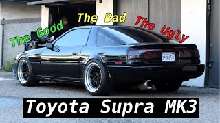 Toyota Supra MK3 | The Good, The Bad, And The Ugly…