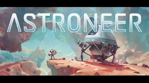 Astroneer - Tutorial/Let