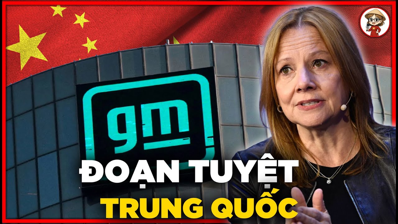 Trung Quốc Mất Trắng! Ông Lớn Xe Hơi GM Quyết Đoạn Tuyệt Bắc Kinh, Loạt Nhà Cung Ứng Phải Rút Về Mỹ