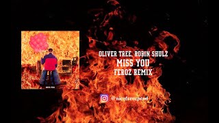 Oliver Tree, Robin Schulz - Miss You (Nico Feroz Remix) Resimi