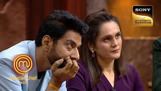 Judges Furious - Taste करने से किया Refuse | MasterChef India | Ep 6