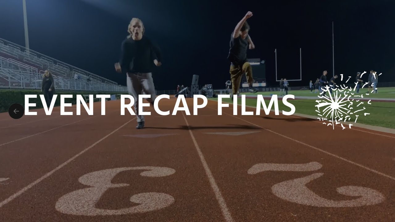 EVENT RECAP FILMS | Radiant Dust Studios | Richy Clark