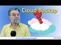 Is Cloud Backup Enough?