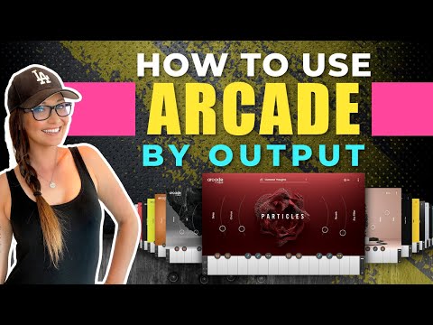 How to Use ARCADE by Output - ProduceLikeABoss.com