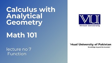 Calculus with analytical geometry  by vu math 101 lec 7 part 1