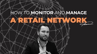 How to manage a retail network