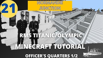 RMS Titanic/Olympic , 4:1 Scale,  Minecraft Tutorial. PART TWENTY-ONE